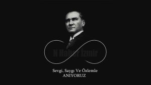 Büyük Önder Atatürk’ün ebediyete intikalinin 85’inci yılı!