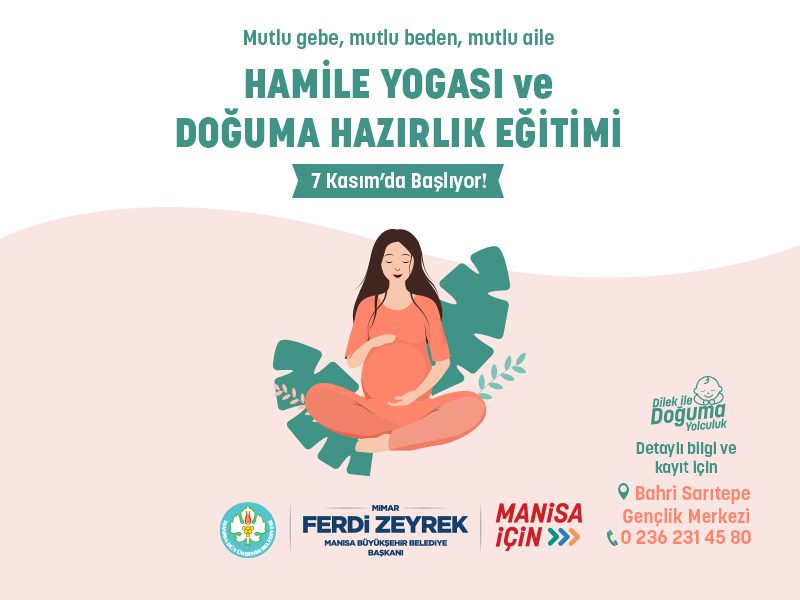 Manisa’da Ücretsiz Hamile Yogası ve Doğuma Hazırlık Eğitimi Başlıyor