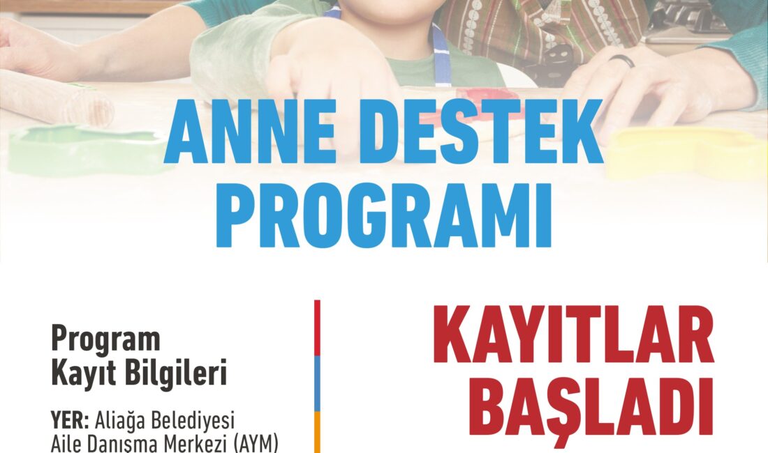 Aliağa Belediyesi ile Anne