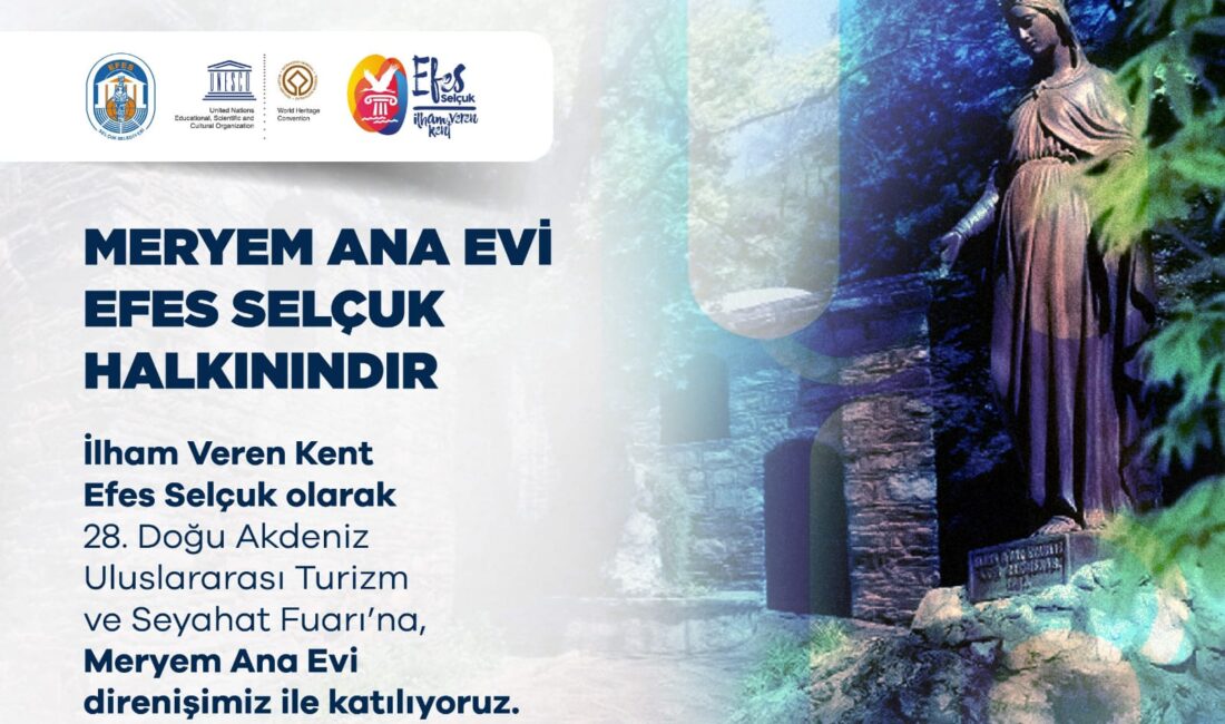 Efes Selçuk, Meryem Ana Evi direnişini EMITT 2025’e de taşıyor.