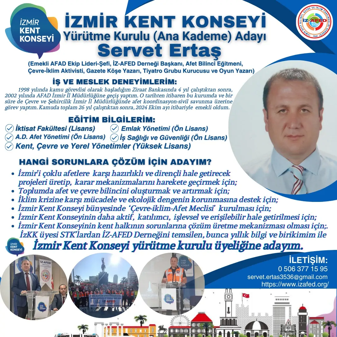 SERVET ERTAŞ, DİRENÇLİ KENT İZMİR İÇİN ADAY'IM